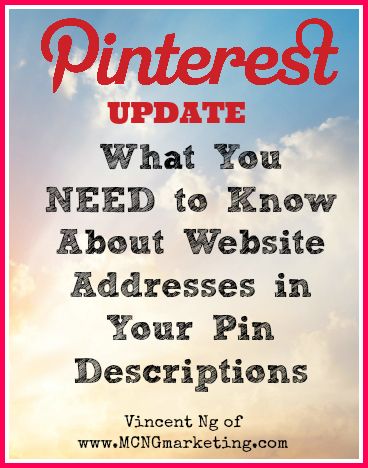 Tricky, Tricky. URLs in Pin Descriptions are Clickable but... by Vincent Ng of MCNGMarketing.com #Pintalysis
