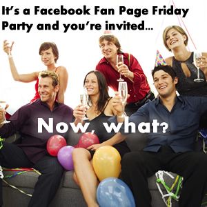 Facebook Fan Page Friday - what is it?