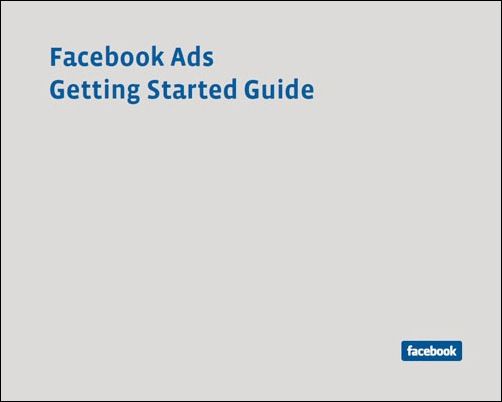 Facebook-Ads-Getting-Started-Guide Facebook-Ads-Getting-Started-Guide