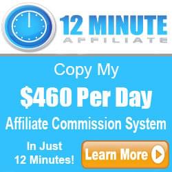 The 12 Minute Affiliate System
